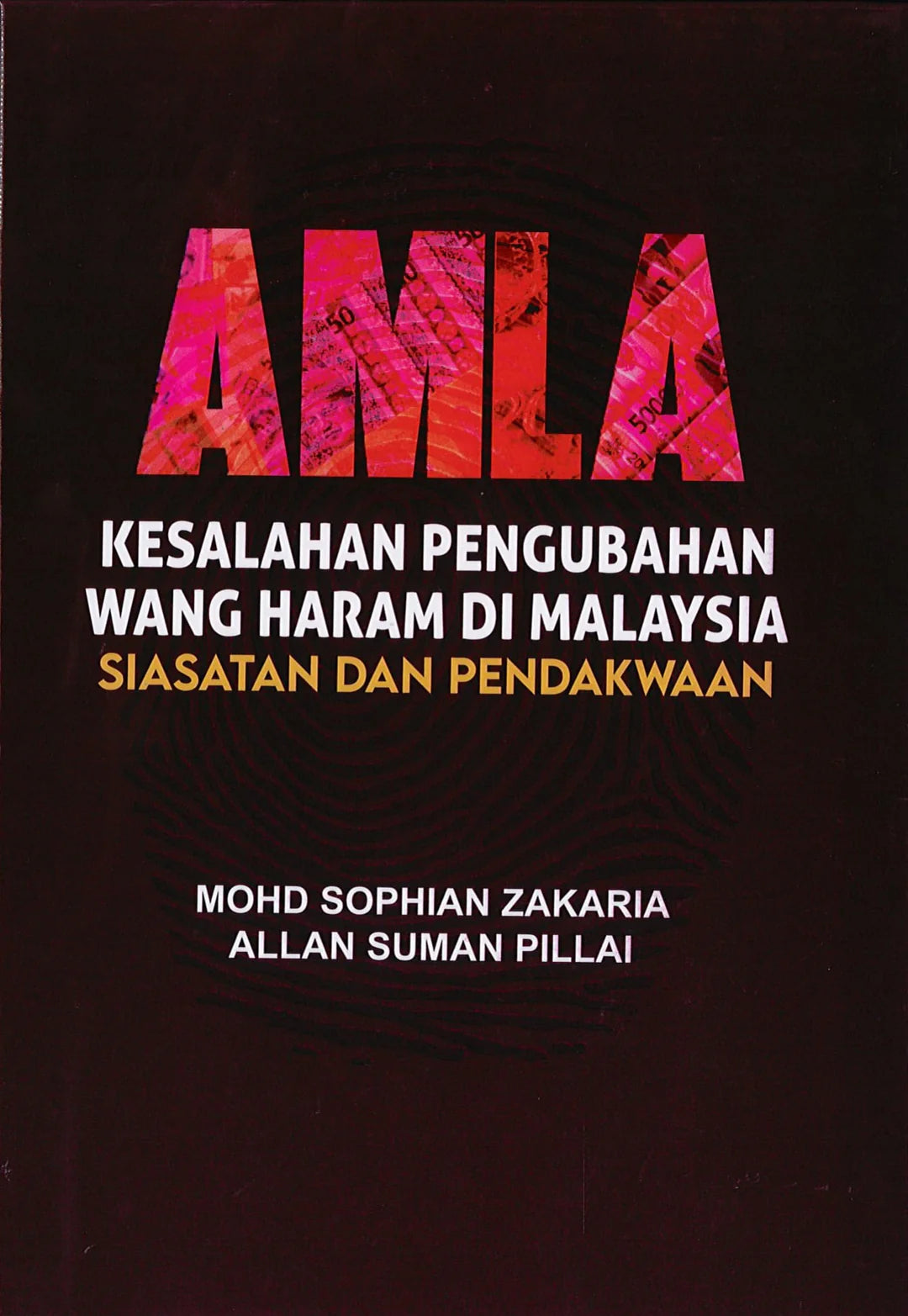 Amla Kesalahan Pengubahan Wang Haram Di Malaysia -Mohd Sophian & Allan Suman Pillai