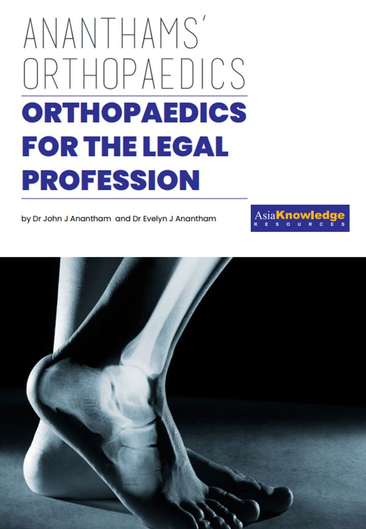 Ananthams' Orthopaedics Orthopaedics for The Legal Profession