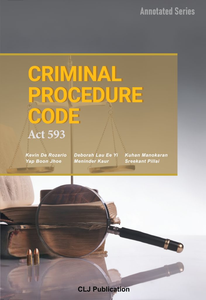 Criminal Procedure Code Act 593 - Kevin De Rozario, Deborah Lau Ee Yi, Kuhan Manokaran, Yap Boon Jho, Meninder Kaur, Sreekant Pillai - 2026
