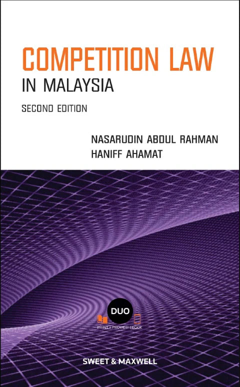 Competition Law in Malaysia - Nasarudin Abdul Rahman and Haniff Ahamat - 2nd Ed