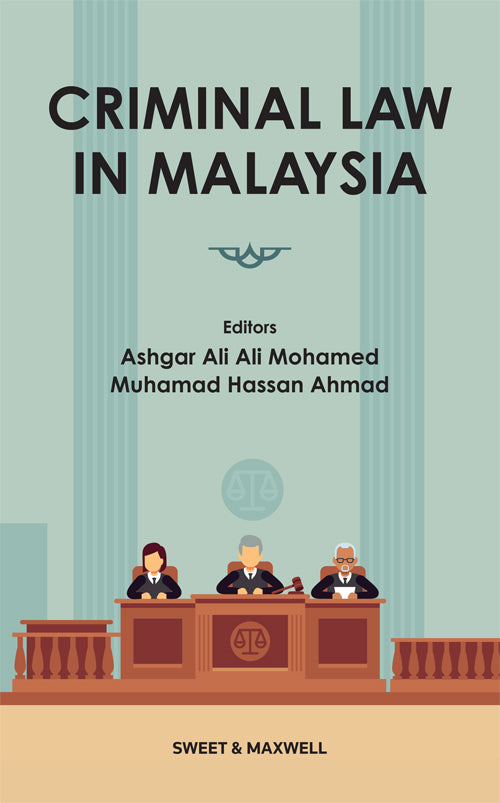 Criminal Law In Malaysia - Dr. Ashgar Ali Ali Mohamed