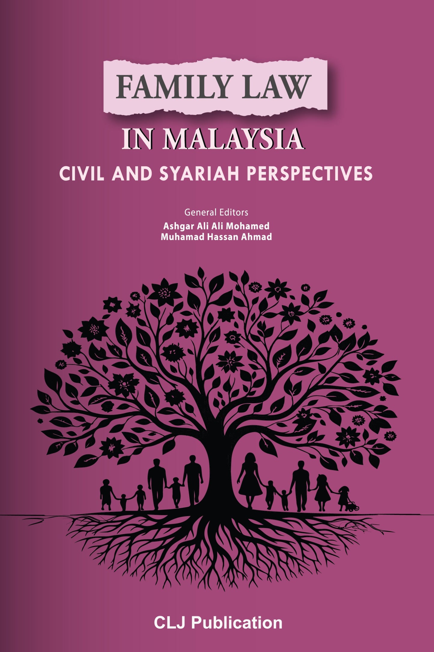 Family Law In Malaysia: Civil and Syariah Perspectives by Ashgar Ali Ali Mohamed - 2026