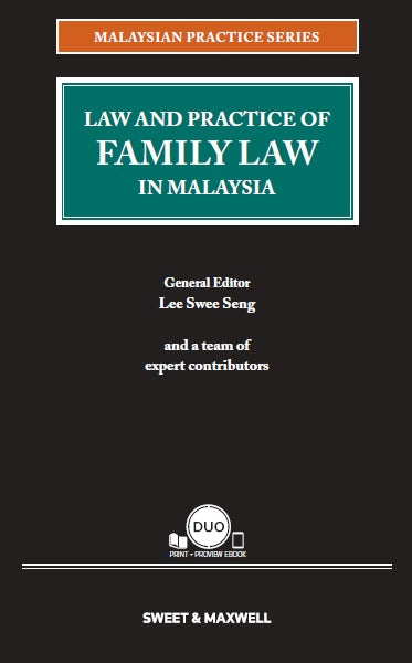 Law and Practice of Family Law in Malaysia - Lee Swee Seng - Malaysian Practice Series (2019)