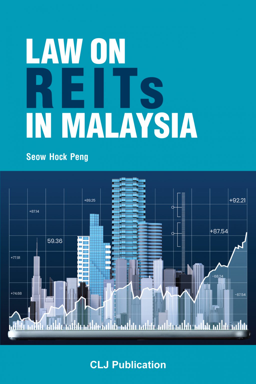The Law On REITs In Malaysia - Seow Hock Peng (2022)