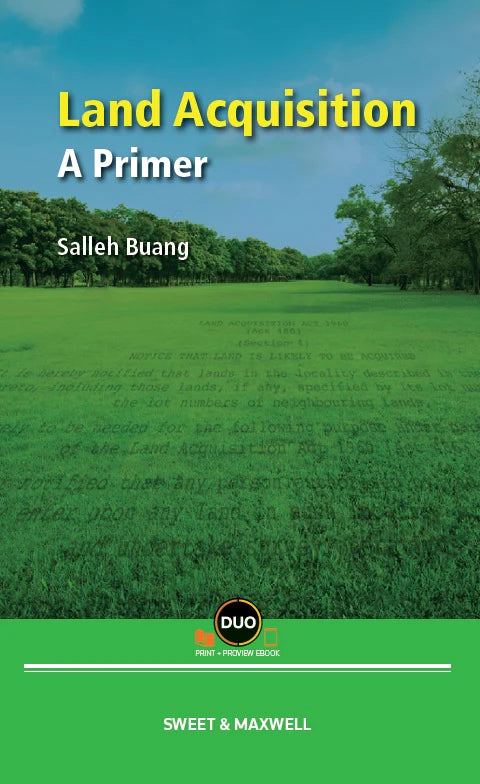 Land Acquisition: A Primer - Prof Dato’ Salleh Buang (2021)