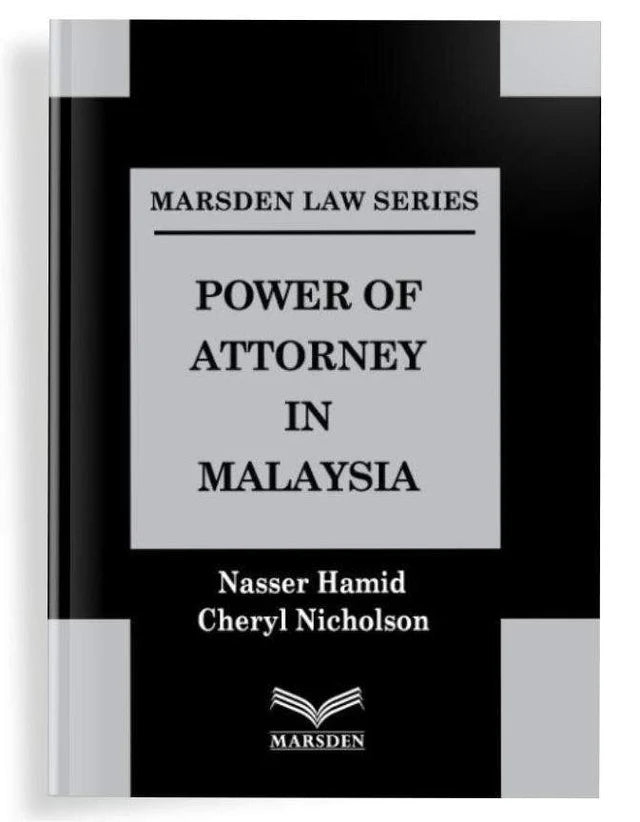 Power of Attorney in Malaysia by Nasser Hamid & Cheryl Nicholson - 2024