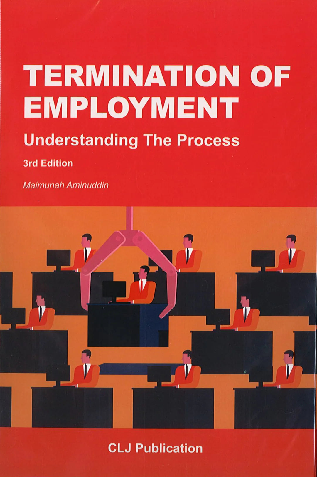 Termination of Employment - Understanding the Process - Maimunah Aminuddin - 3rd Ed (2020)