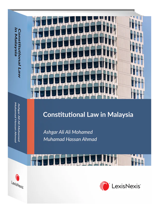 Constitutional Law in Malaysia -Ashgar Ali Ali Mohamed & Muhamad Hassan Ahmad