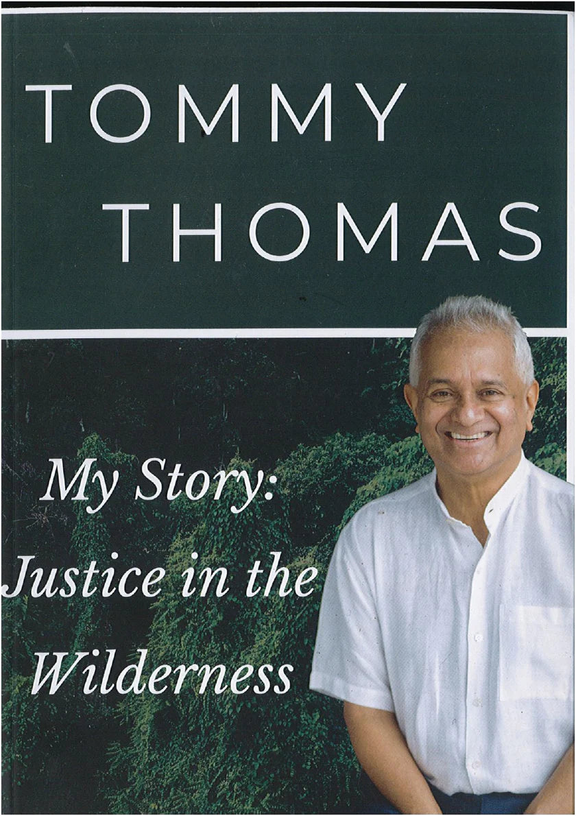 Tommy Thomas - My Story: Justice in the Wilderness Softcover 2021