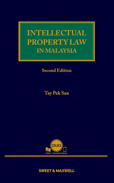 Intellectual Property Law in Malaysia By Tek Pek San  - 2nd Edition