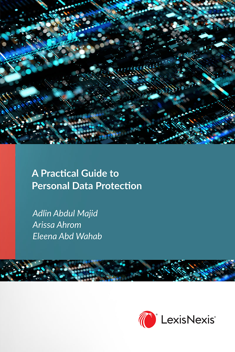 A Practical Guide to Personal Data Protection – Asia Knowledge Law Books