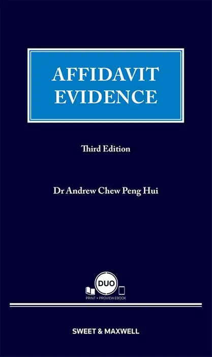 Affidavit Evidence, Third Edition  - Dr Andrew Chew Peng Hui - 2025