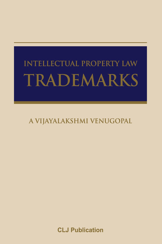 Intellectual Property Law: Trademarks - Dr. A. Vijayalakshmi Venugopal - 2025
