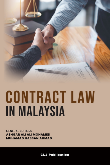 Contract Law In Malaysia - Ashgar Ali Ali Mohamed & Muhamad Hassan Ahmad - 2024