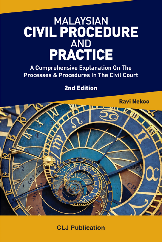 Malaysian Civil Procedure And Practice by Ravi Nekoo, 2nd Edition