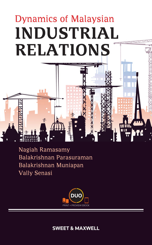 Dynamics of Malaysian Industrial Relations by  Nagiah Ramasamy, Balakrishnan Parasuraman,Balakrishnan Muniapan & Vally Senasi - 2024