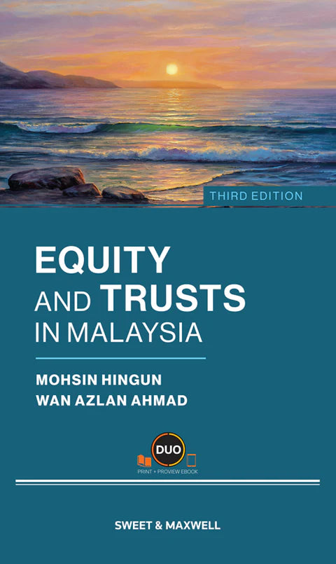 Equity And Trusts In Malaysia, 3rd Edition by Mohsin Hingun & Wan Azlan Ahmad -  2025