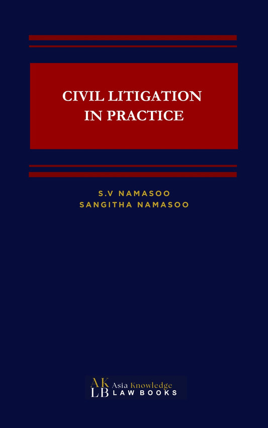 Civil Litigation In Practice  By S. V. Namasoo & Sangitha Namasoo - 2026  Pre Order Now!!!