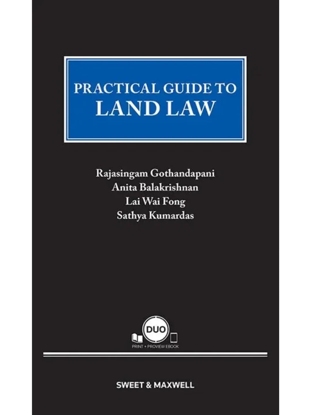 Practical Guide to Land Law by Rajasingam Gothandapani - 2026