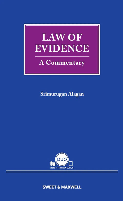 Law of Evidence : A Commentary - Srimurugan Alagan (2020)