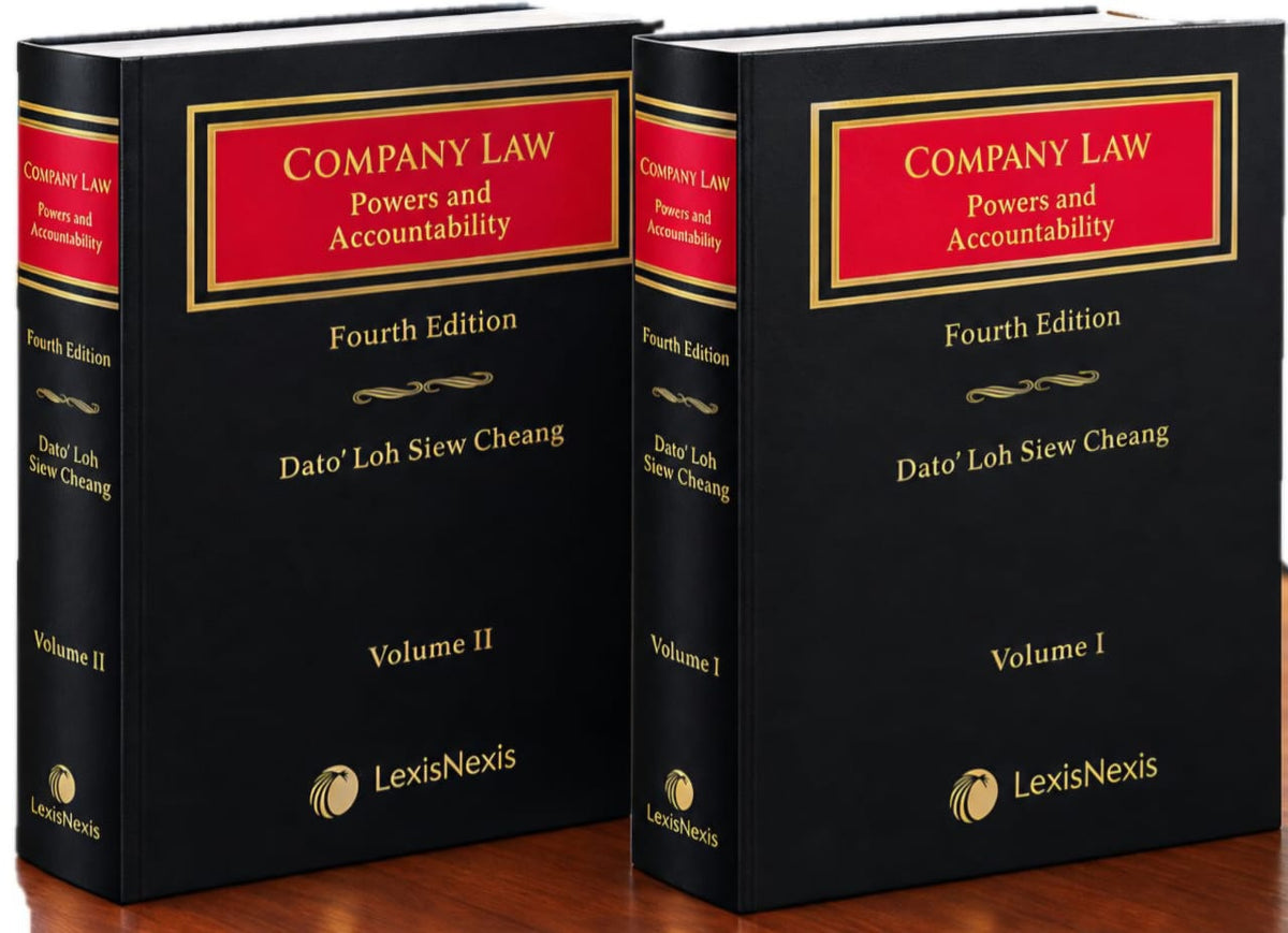 Company Law  Powers and Accountability by Dato’ Loh Siew Cheang - 4th Edition ( 2  Vols) - 2026