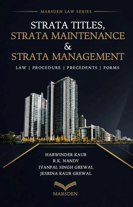 Strata Titles, Strata Maintenance & Strata Management Malaysia - By Datin Harwinder Kaur, Dato R.K. Nandy, Ivanpal Singh Grewal & Jesrina Kaur Grewal - 2026