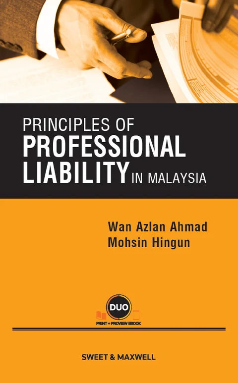 Principles of Professional Liability in Malaysia - Wan Azlan Ahmad and Mohsin Hingun (2021)