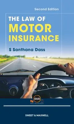 The Law of Motor Insurance, S Santhana Dass - 2nd  Edition 2025